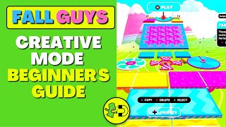 Fall Guys Creative Mode Beginner's Guide
