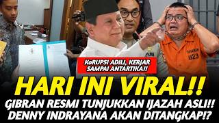 HARI INI VIRAL! GIBRAN MENUNJUKKAN IJAZAH ASLI! PRABOWO MINTA KAPOLRI USUT KORUPSI DENNY INDRAYANA!?