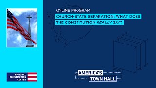 ChurchState Separation: What Does the Constitution Really Say?