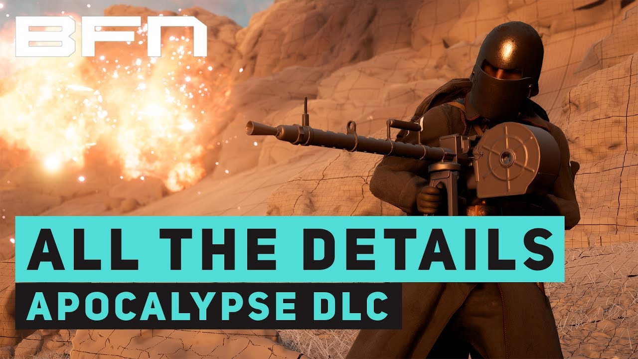 NEW Apocalypse DLC - ALL DETAILS! - Battlefield 1 Apocalypse DLC