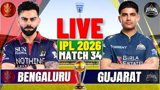 LIVE: RCB vs GT IPL 2026 Match 34 I Bengaluru vs Gujarat I Live Cricket Match Today