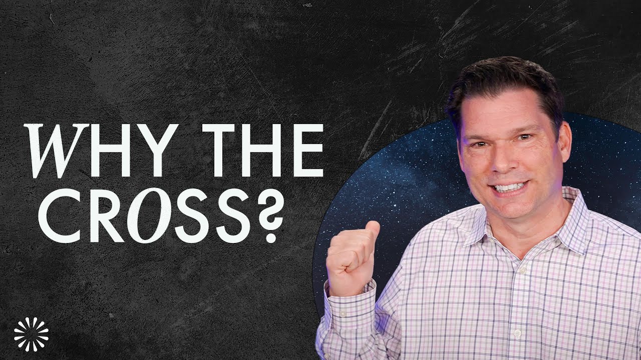 Why the Cross? | Andrew Farley