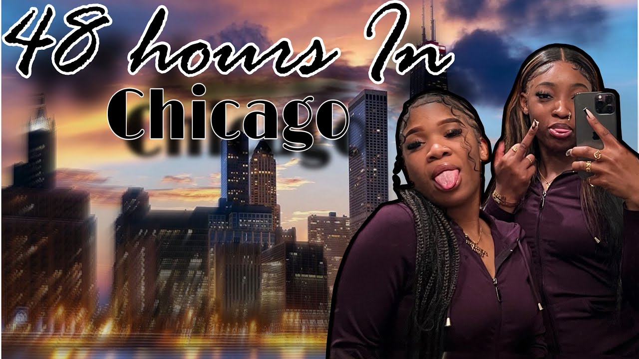 48 Hours In Chicago Vlog // Roadtrip - YouTube