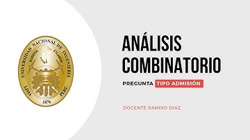Análisis Combinatorio | Aritmética | UNI 2021