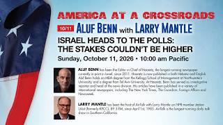 Aluf Benn with Larry Mantle | America at a Crossroads