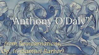 Anthony O'Daly from Reincarnations, Op. 16: Samuel Barber (J. Tramm/MidAtlantic Chamber Choir)