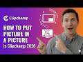 How to Put Picture in a Picture in Clipchamp 2026 | Step-by-Step Tutorial