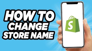 How To Change Store Name In Shopify - Quick And Easy!