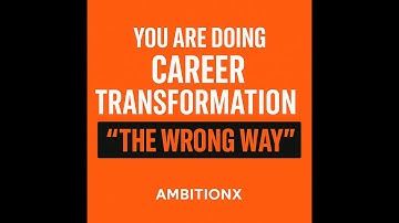 You Are Doing Your Career Transformation the WRONG Way — Here’s How to Fix It.