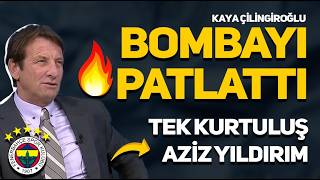 Kaya Çi̇li̇ngi̇roğlu Fenerbahçede Seçi̇m Bombasini Patlatti Azi̇z Yildirim Bu Fenerbahçeyi̇ Kurtarir