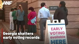 Georgia shatters early voting records