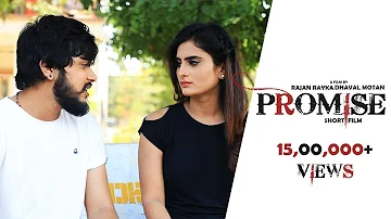 PROMISE-A SHORT FILM || LOVESTORY || GAMAN SANTHAL || YUVRAJ SUVADA || ZEEL JOSHI