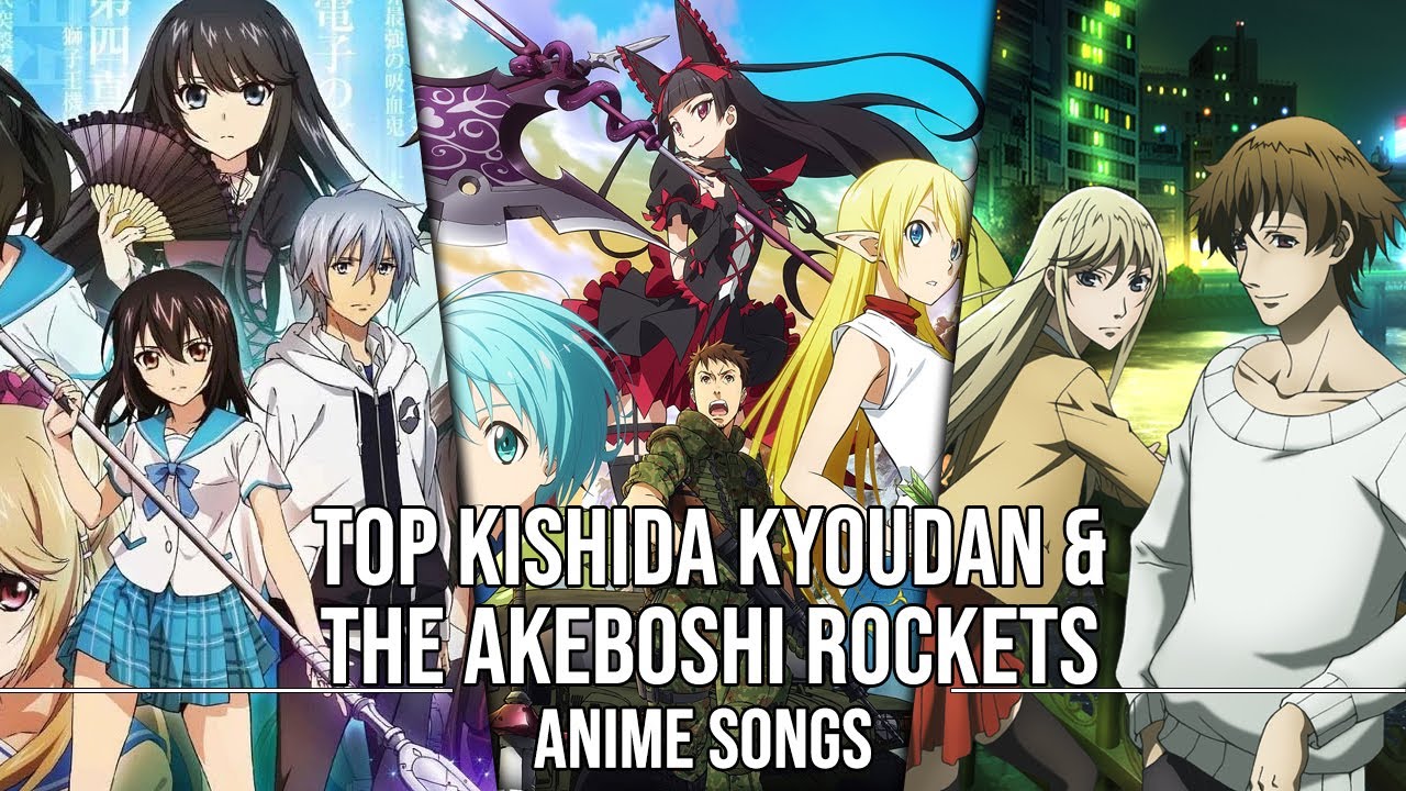 Top Kishida Kyoudan & The Akeboshi Rockets Anime Songs [Group Rank] 
