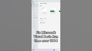 How to Fix Microsoft Visual Basic Run time error 1004