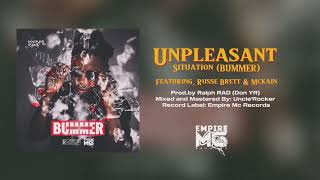 06) Rocker Vybz - Unpleasant Situation (BUMMER) ft. Russe Brett & Mckain)