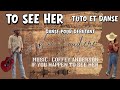 *To See Her *Tuto et Danse  pour débutant de Sophie Coudiére - music: Coffey Anderson- élue PCC2025