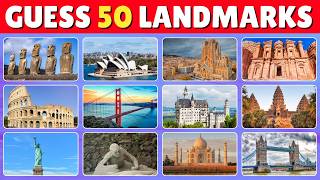 🌍 GUESS 50 FAMOUS LANDMARKS 🌍 | Can You Name Them All | Easy to IMPOSSIBLE