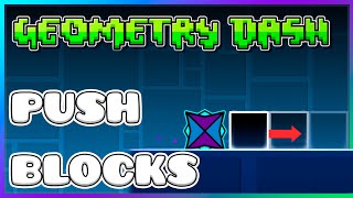 How to make a PUSHABLE BLOCK | Geometry Dash 2.2 Editor Tutorial
