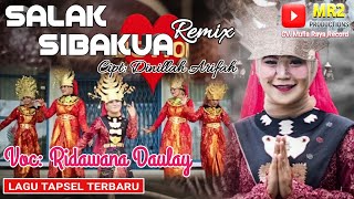 Download lagu Lagu Tapsel Terbaru - Salak Sibakua Remix - Ridawana Daulay mp3