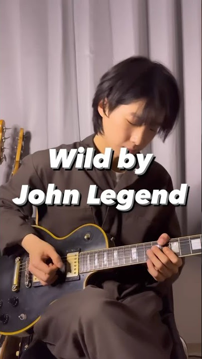 John Legend - Wild (Lyrics) 