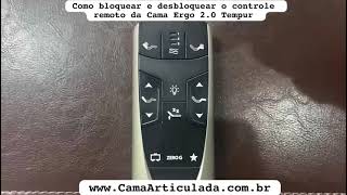 Como bloquear e desbloquear o Controle Remoto Cama Ergo 2.0 Tempur - Ergomotion - Saga Brasil