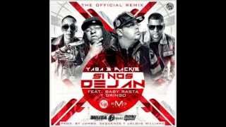 Si Nos Dejan Official Remix   Yaga Y Mackie Ft  Baby Rasta Y Gringo