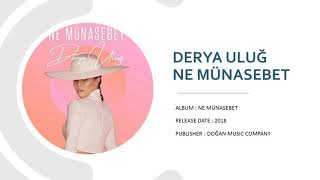 Derya Ulug - Ne Munasebet