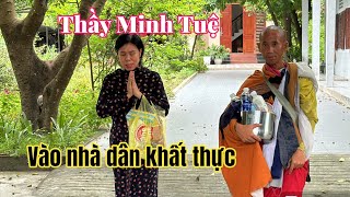 Bất Ngờ Thầy Minh Tuệ Vào Nhà Cô Phật Tử Quảng Bình Ăn Chay 10 Năm Xin Khất Thực