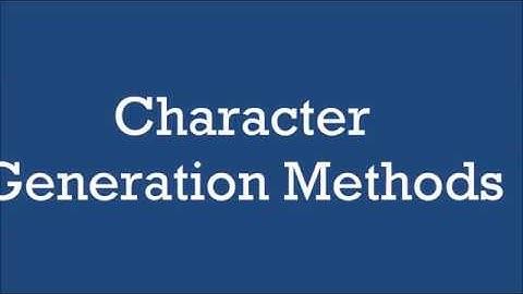 Computer Graphics 2.6: Character Generation Methods