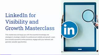 Masterclass - LinkedIn for Visibility and Growth