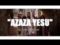 Sam murokore  azaza yesu official 2017