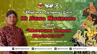 #LiveStreaming Ki Seno Nugroho - Mbangun Taman Maerokoco