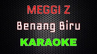 Meggi Z - Benang Biru (Versi Slow)  [Karaoke] | LMusical