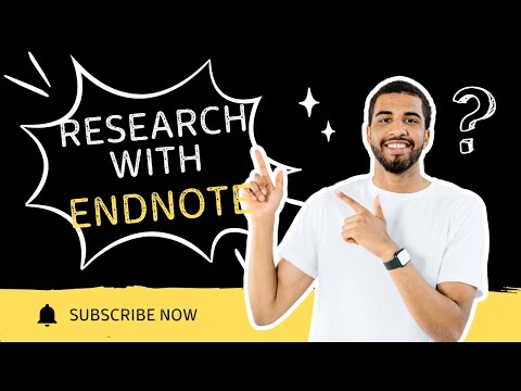 Using EndNote for Effective Research Management