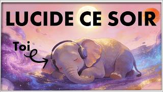 Votre méditation MAGIQUE pour faire un RÊVE LUCIDE