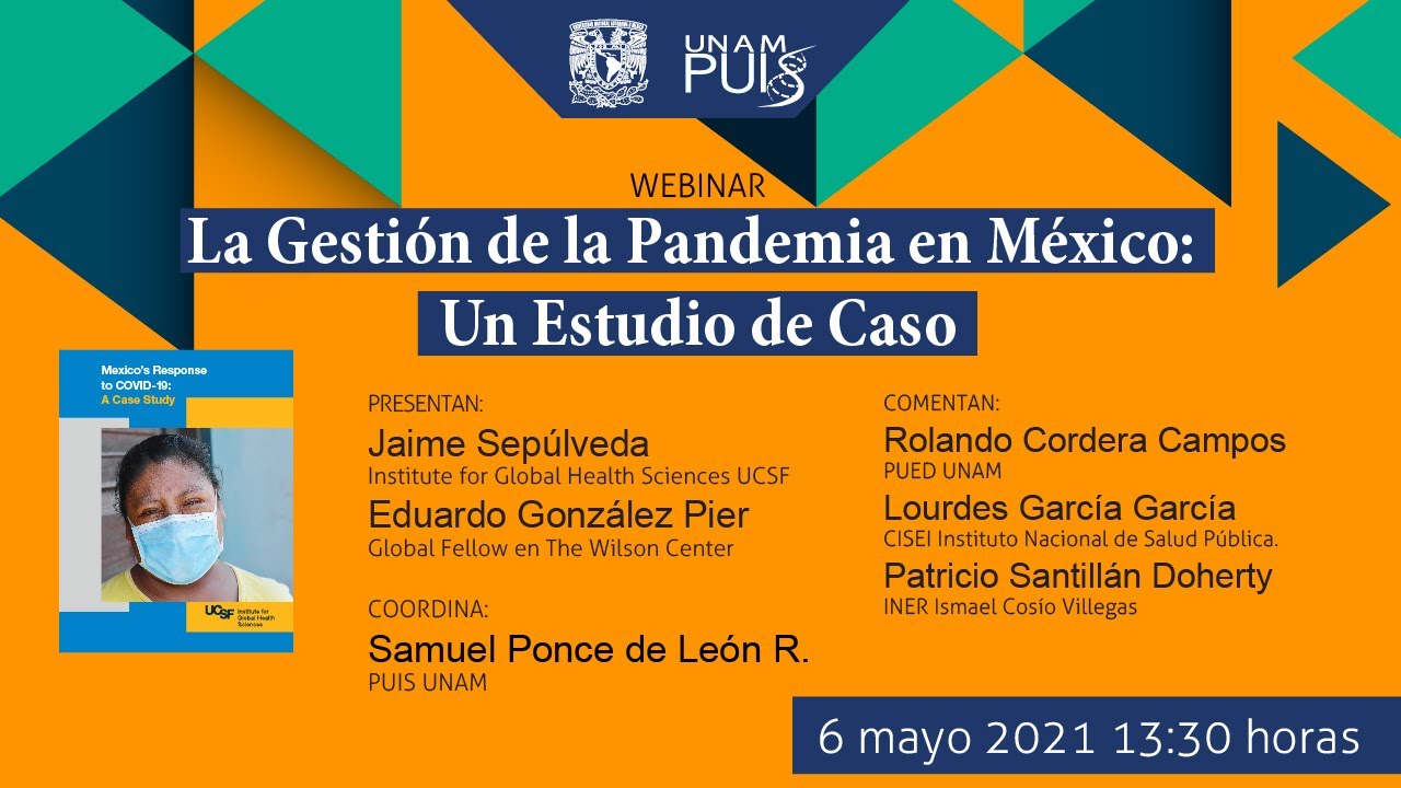 Webinar: La Gestión de la Pandemia en México: Un Estudio de Caso - YouTube