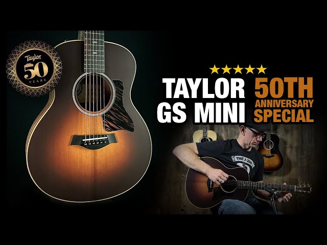 Taylor's New 50th Anniversary GS Mini with New Features! - YouTube
