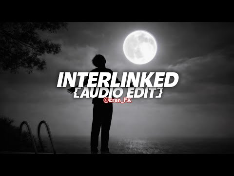 LONELY LIES, GOLDKID$ - INTERLINKED  (AMBIENT) [EDIT AUDIO]