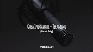 Download lagu Ghea Indrawari - Teramini (Acapella/Vocals Only)