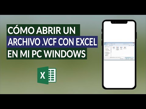 Cómo Abrir un Archivo con Extensión VCF en mi PC Windows con Excel