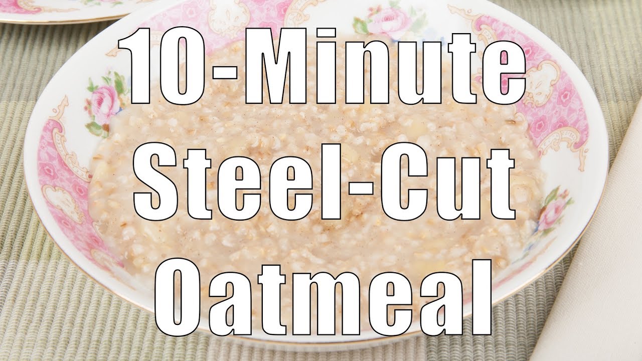 Homemade 10 Minute Steel Cut Oatmeal YouTube