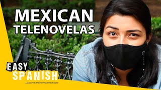 What Mexicans Think About Telenovelas | Easy Spanish 241