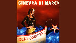 Vignette de la vidéo "Ginevra Di Marco - M'Aggia Cura'"