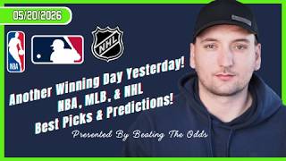 3rd STRAIGHT Winning Day Yesterday! NBA, MLB, NHL Best Picks and Predictions for May 20th, 2026!