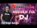 SHANGRILA TERBARU FUUL DJ  FDJ DEVI GEMOY # PENJAGA HATI#dugem  CACOR HABIS