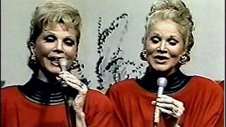 The McGuire Sisters:  Danny Boy beautifully sung a capella.