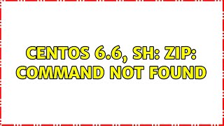 centos 6.6, sh: zip: command not found