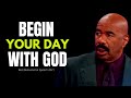 BEGIN YOUR DAY WITH GOD (Steve Harvey, Jim Rohn, Les Brown, Bob Proctor) Best Motivation Speech