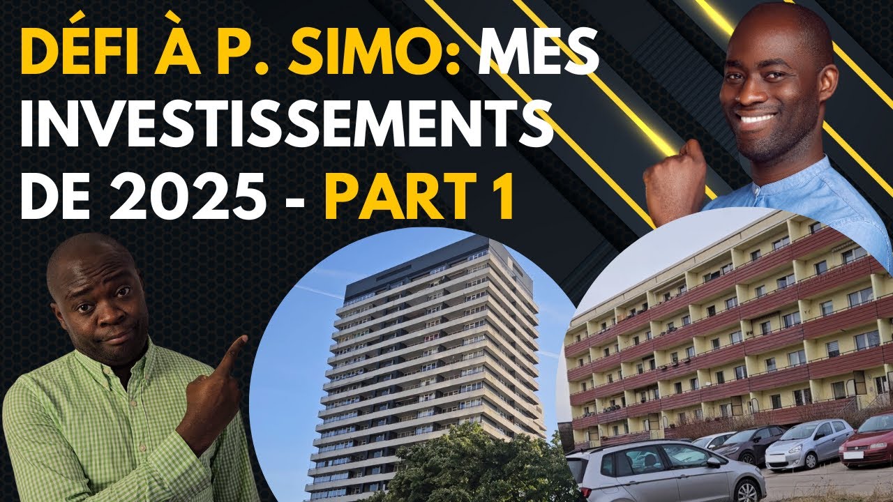 Défi À Philippe Simo | Voici Mes Investissements De 2025 ! Part 1/2 | OÙ Est Ton Immeuble de 30k€ ?
