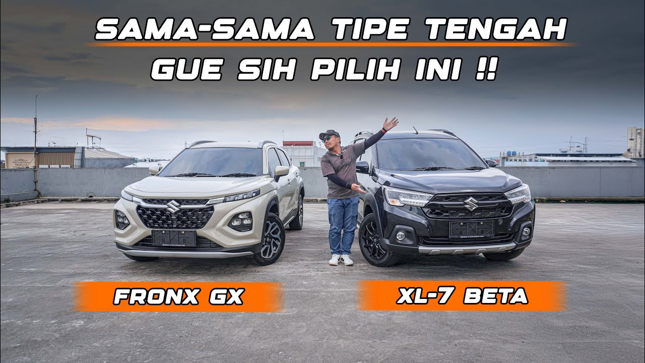 SAMA-SAMA TIPE TENGAH, GUE SIH PILIH INI‼️SUZUKI XL7 BETA VS FRONX GX